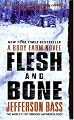 Flesh and Bone: A Body Farm Novel