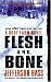Flesh and Bone: A Body Farm Novel (Body Farm)