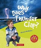 Why Does Thunder Clap? Why   CLAP 
