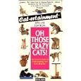 Buy Cat-ertainment: Oh Those Crazy Cats!
