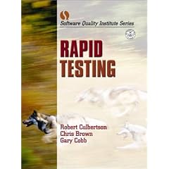 Rapid Testing (Software Quality Institute Series)
