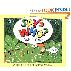 Says Who?: A Pop Up Book of Animals Sounds