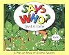 Says Who?: A Pop Up Book of Animals Sounds