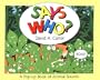 Says Who?: A Pop Up Book of Animals Sounds