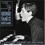 Get Away With: The Very Best of George Fame and the Blue Flames