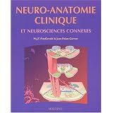 Neuro-anatomie clinique et neurosciences connexespar M-J-T FitzGerald