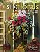 Fabulous Silk Florals for the Home