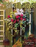Fabulous Silk Florals for the Home