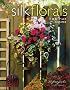 Fabulous Silk Florals for the Home