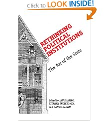 Rethinking Political Institutions: The Art of the State