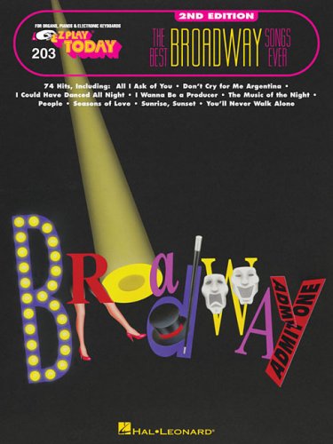 → Buy The Best Broadway Songs Ever: E-Z Play Today Volume 203 – Decent Price!