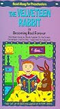 The Velveteen Rabbit in Becoming Real Forever (Read-Along For Preschoolers) [VHS]