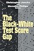 Black-White Test Score Gap