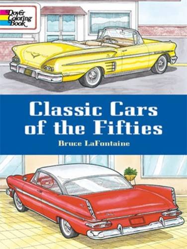 Classic Cars of the Fifties (Dover History Coloring Book)
