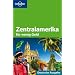 Lonely Planet Reisef�hrer Zentralamerika f�r wenig Geld