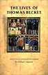 The Lives of Thomas Becket (Manchester Medieval Sources)