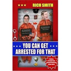 You Can Get Arrested for That
