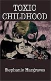 Review PublishAmerica  / Toxic Childhood
