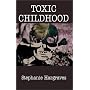 Toxic Childhood