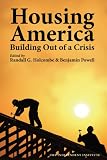 Housing America : building out of a crisis