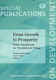 Policy Perspectives for Trinidad and Tobago: From Growth to Prosperity
