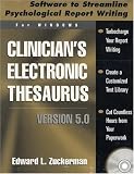 Clinician s Electronic Thesaurus, Version 5.0: Software to Streamline Psychological Report Writing