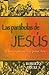Las Parabolas de Jesus ( Spanish Edition)