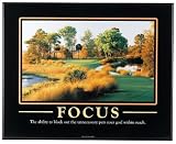Golf, Gifts, & Gallery 6800F Focus Motivational Print