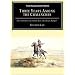 Three Years Among the Comanches: The Narrative of Nelson Lee, the Texas Ranger