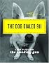 The Dog Dialed 911: A Book of Lists from The Smoking Gun