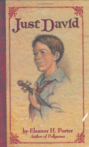 Just David (Whole-Hearted Family Classics Collection)