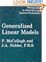 Generalized Linear Models (Chapman & Hall/CRC Monographs on Statistics & Applied Probability)