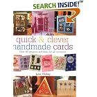 Quick and Clever Handmade Cards (Quick and Clever) by Julie Hickey