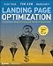 Landing Page Optimization: The Definitive Guide to Testing and Tuning for Conversions