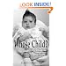 Whose Child? : An Adoptee's Healing Journey from Relinquishment through Reunion ... and Beyond