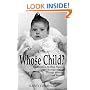 Whose Child? : An Adoptee's Healing Journey from Relinquishment through Reunion ... and Beyond