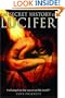 The Secret History of Lucifer: The ancient path to knowledge and the real Da Vinci Code