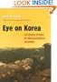 Eye on Korea: An Insider Account of Korean-American Relations (Williams-Ford Texas A&M University Military History Series)