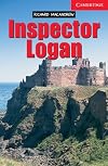 Inspector Logan: Level 1 (Cambridge English Readers)