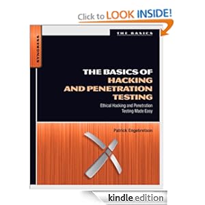 The Basics of Hacking and Penetration Testing - Patrick Engebretson
