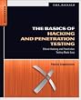The Basics of Hacking and Penetration Testing: Ethical Hacking and Penetration Testing Made Easy (Syngress Basics Series)