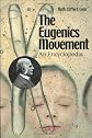 The Eugenics Movement: An Encyclopedia