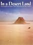 In a Desert Land: Photographs of Israel, Egypt, and Jordan