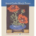Arts and Crafts Block Print 2011 Calendar by William S. Rice