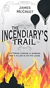 The Incendiary's Trail