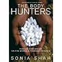 The Body Hunters: Testing New Drugs on the World's Poorest Patients