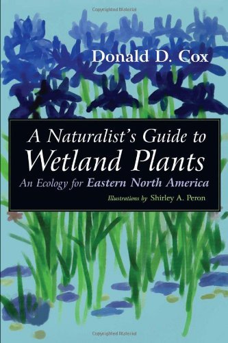 Naturalist's Guide to Wetland Plants