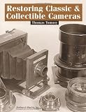 Restoring Classic & Collectible Cameras
