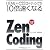 HTML+CSSコーディングが10倍速くなるZen Coding