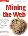 Mining the Web: Transforming Customer Data into Cu...